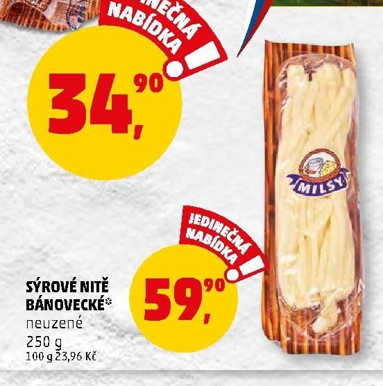 SÝROVÉ NITĚ BÁNOVECKÉ