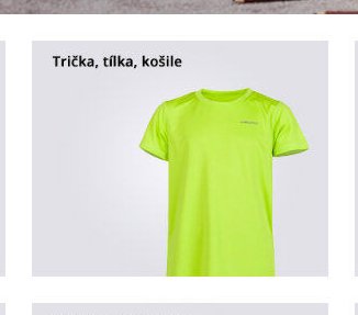 Trička, tílka, košile