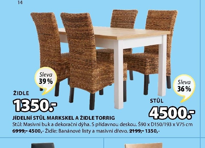 JÍDELNÍ STŮL MARKSKEL A ŽIDLE TORRIG
