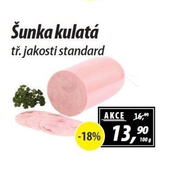 Šunka kulatá tř. jakosti standard