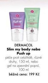 DERMACOL Slim my body nebo Push up péče proti celulitidě