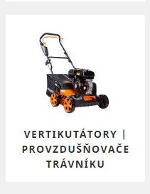 Vertikutátory | Provzdušňovače trávníku