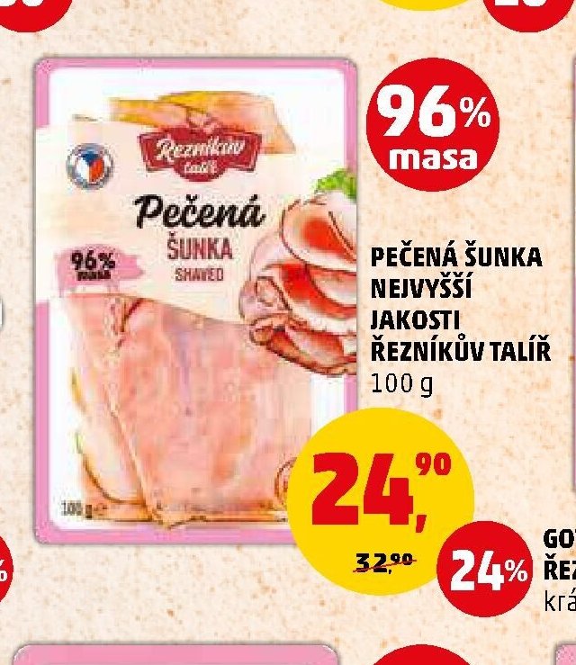 PEČENÁ ŠUNKA NEJVYŠŠÍ JAKOSTI ŘEZNÍKŮV TALÍŘ