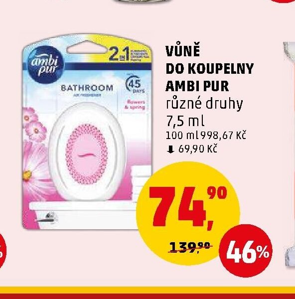 VŮNĚ DO KOUPELNY AMBI PUR různé druhy
