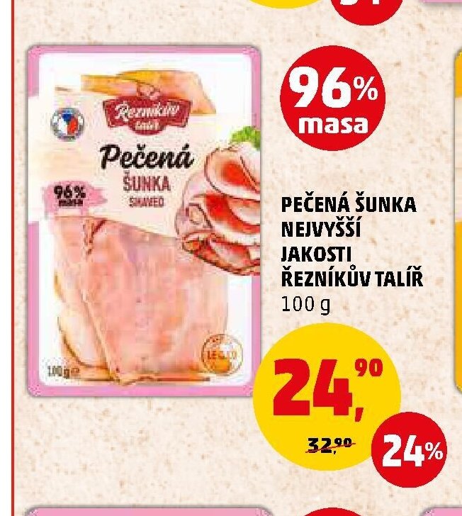 PEČENÁ ŠUNKA NEJVYŠŠÍ JAKOSTI ŘEZNÍKŮV TALÍŘ 100 g
