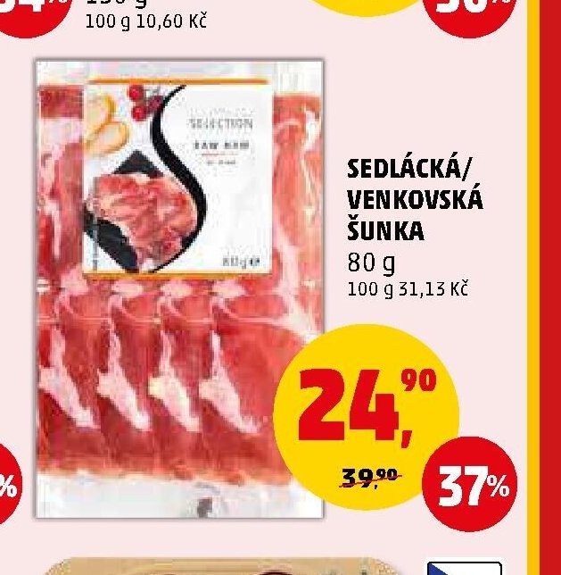 SEDLÁCKÁ/VENKOVSKÁ ŠUNKA