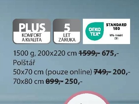 PLUS KOMFORT A KVALITA Polštář