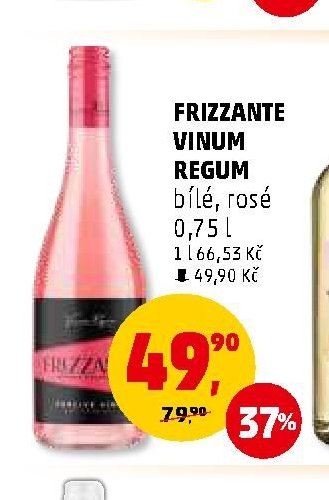 Frizzante Vinum Regum