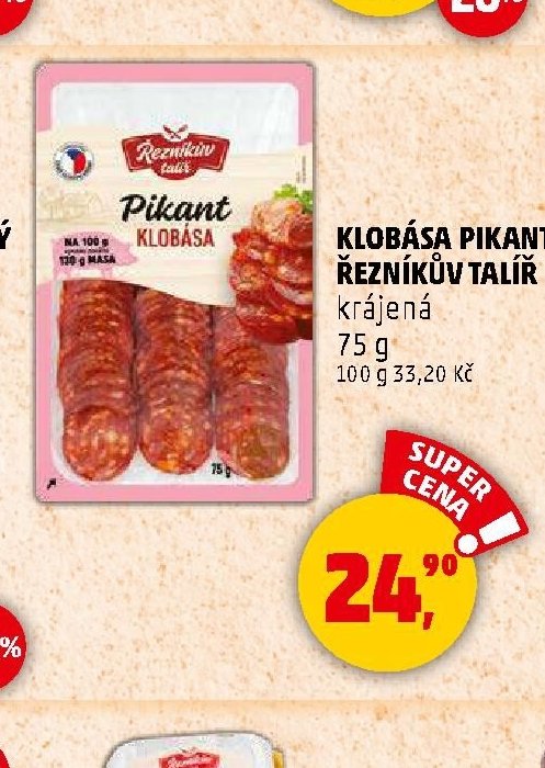 KLOBÁSA PIKANT ŘEZNÍKŮV TALÍŘ