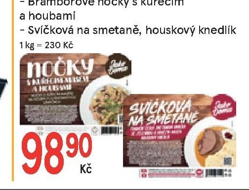 Hotové jídlo 430 g / Bramborové nočky s kuřecím a houbami / Svíčková na smetaně, houskový knedlík