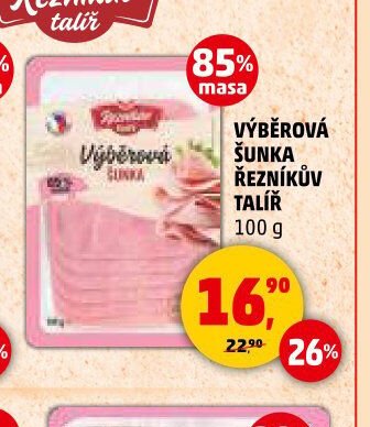 VÝBĚROVÁ ŠUNKA ŘEZNÍKŮV TALÍŘ 100 g