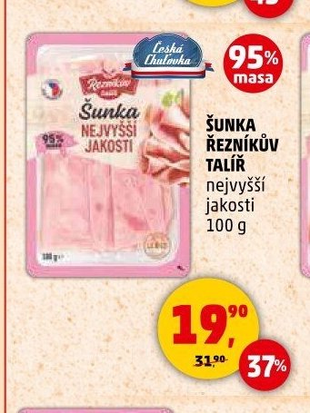 ŠUNKA NEJVYŠŠÍ JAKOSTI ŘEZNÍKŮV TALÍŘ
