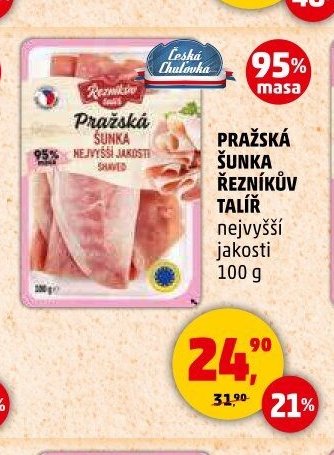 PRAŽSKÁ ŠUNKA NEJVYŠŠÍ JAKOSTI ŘEZNÍKŮV TALÍŘ