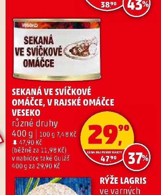 Sekaná ve svíčkové omáčce, v rajské omáčce Veseko