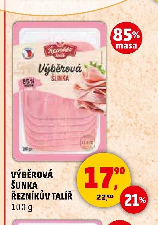 VÝBĚROVÁ ŠUNKA ŘEZNÍKŮV TALÍŘ