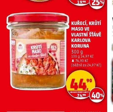 KUŘECÍ, KRŮTÍ MASO VE VLASTNÍ ŠŤÁVĚ KARLOVA KORUNA