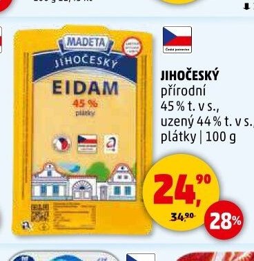 JIHOČESKÝ EIDAM přírodní 45 % t. v s., uzený 44 % t. v s., plátky 100 g