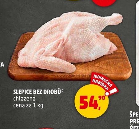 SLEPICE BEZ DROBŮ chlazená