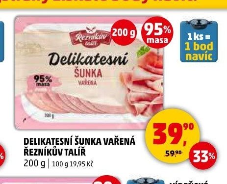 DELIKATESNÍ ŠUNKA VAŘENÁ ŘEZNÍKŮV TALÍŘ