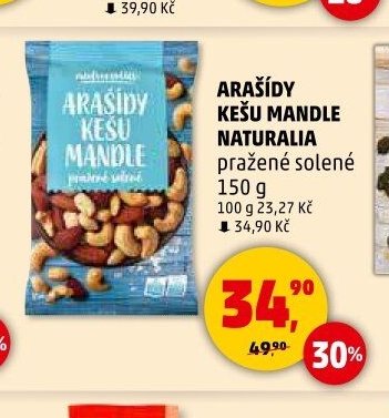 ARAŠÍDY KEŠU MANDLE NATURALIA pražené solené 150 g