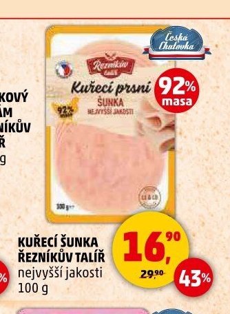 KUŘECÍ ŠUNKA ŘEZNÍKŮV TALÍŘ nejvyšší jakosti 100 g