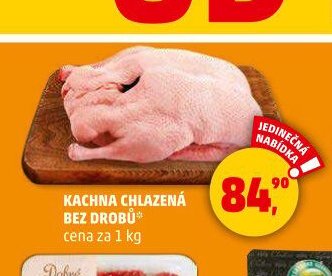 KACHNA CHLAZENÁ BEZ DROBŮ