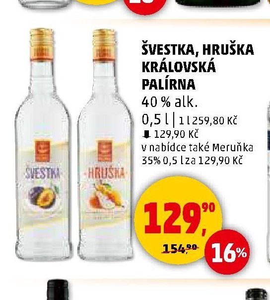 Švestka, Hruška Královská Palírna