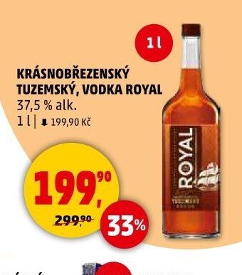 KRÁSNOBŘEZENSKÝ TUZEMSKÝ, VODKA ROYAL