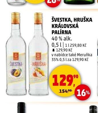 ŠVESTKA, HRUŠKA KRÁLOVSKÁ PALÍRNA