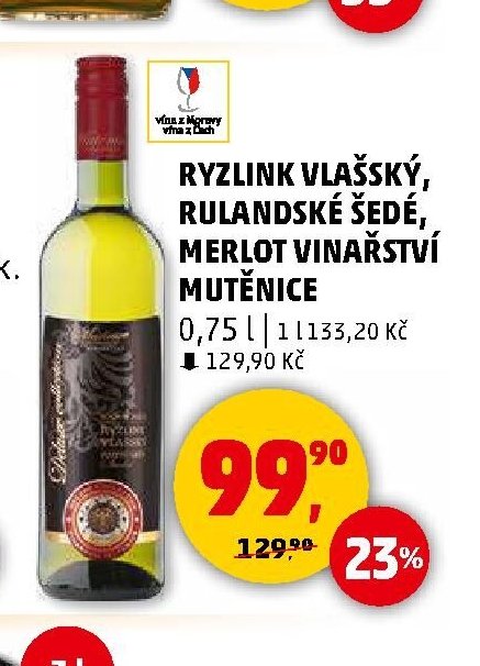 RYZLINK VLAŠSKÝ, RULANDSKÉ ŠEDÉ, MERLOT VINAŘSTVÍ MUTĚNICE