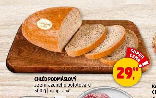 CHLÉB PODMÁSLOVÝ