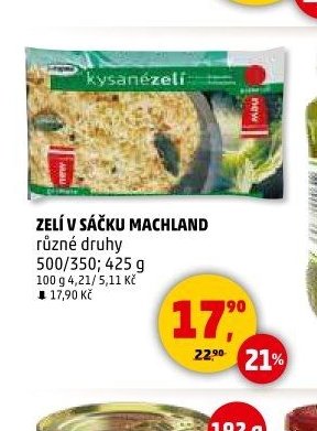 ZELÍ V SÁČKU MACHLAND