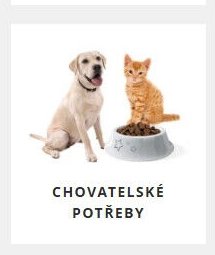 CHOVATELSKÉ POTŘEBY