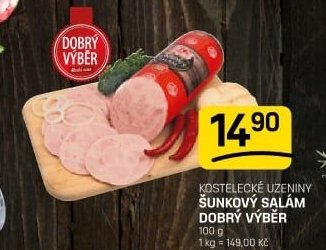 Kostelecké uzeniny Šunkový salám Dobrý výběr