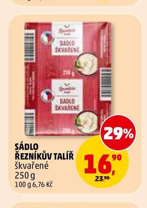 Sádlo Řezníkův talíř