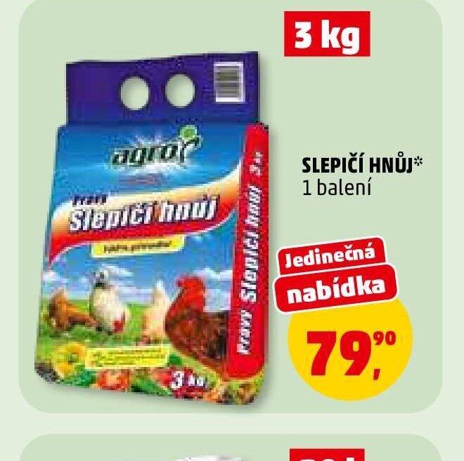 SLEPIČÍ HNŮJ