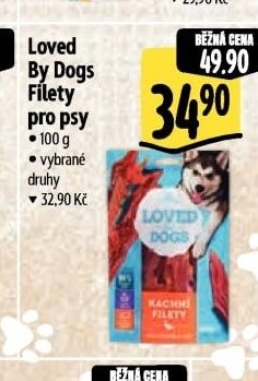 Loved By Dogs Filety pro psy