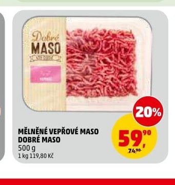 MĚLNĚNÉ VEPŘOVÉ MASO DOBRÉ MASO