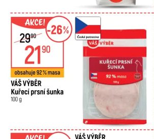 Váš výběr Kuřecí prsní šunka