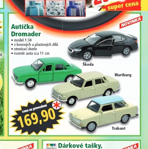 Autíčka Dromader