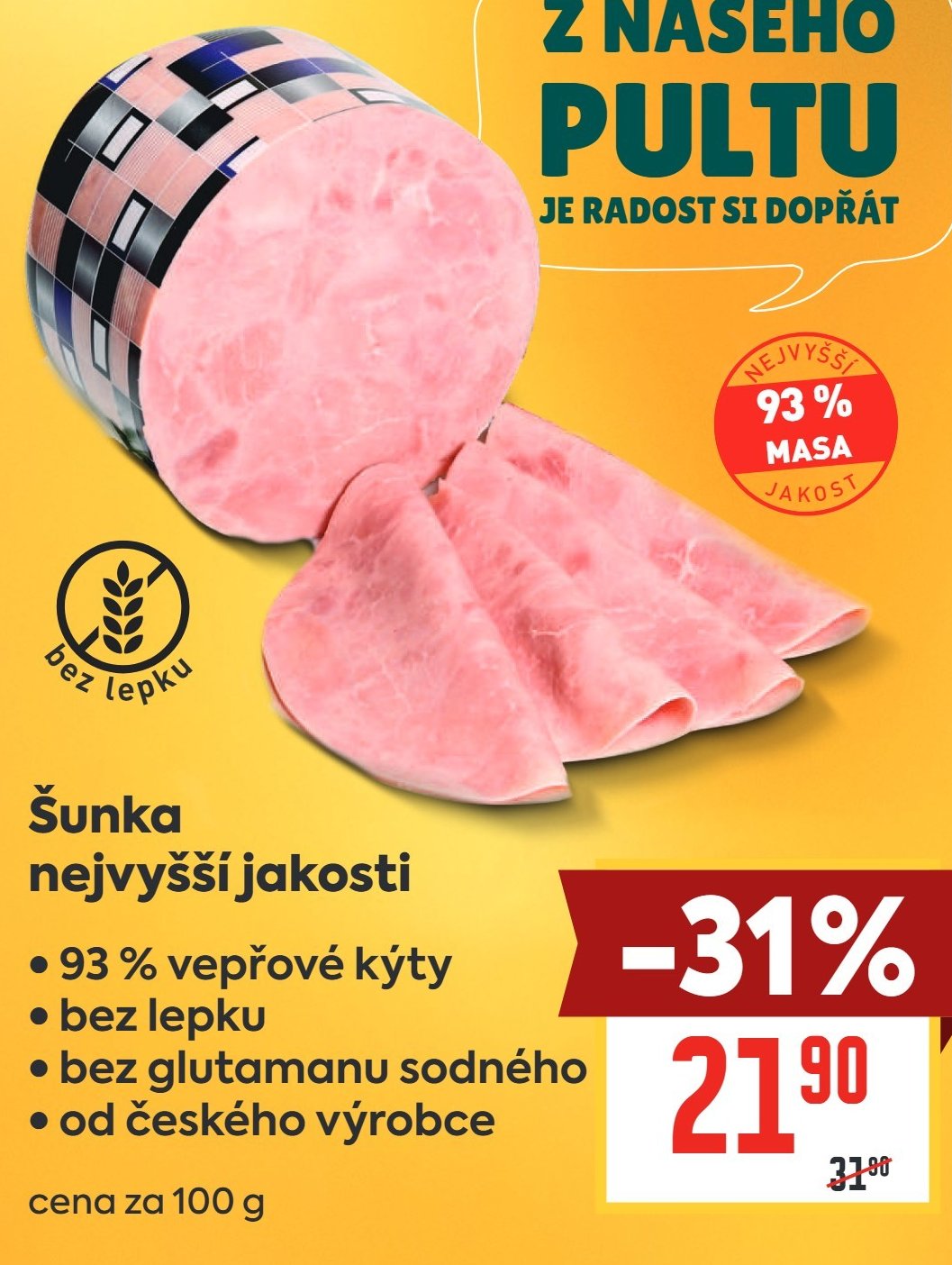 Šunka nejvyšší jakosti