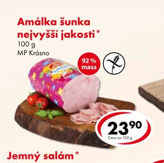 Amálka šunka nejvyšší jakosti