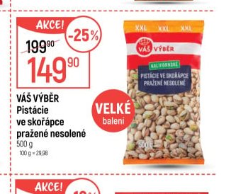 Váš Výběr Pistácie ve skořápce pražené nesolené