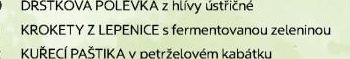 KROKETY Z LEPENICE s fermentovanou zeleninou