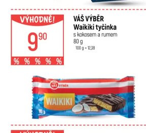 Váš výběr Waikiki tyčinka