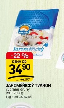JAROMĚŘICKÝ TVAROH vybrané druhy