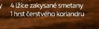 1 hrst čerstvého koriandru